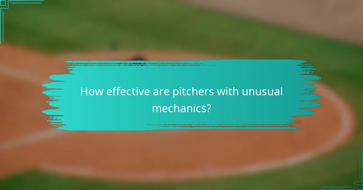 How effective are pitchers with unusual mechanics?