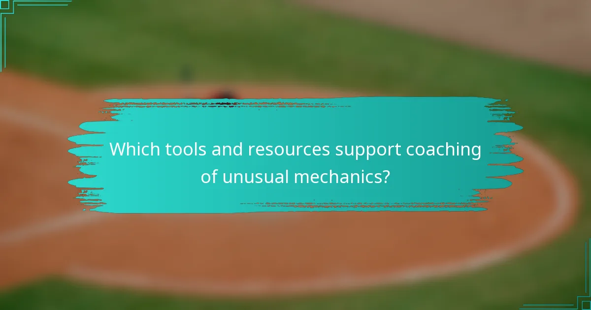 Which tools and resources support coaching of unusual mechanics?